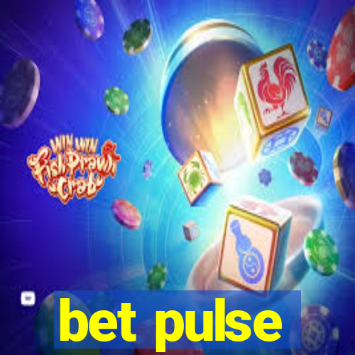 bet pulse